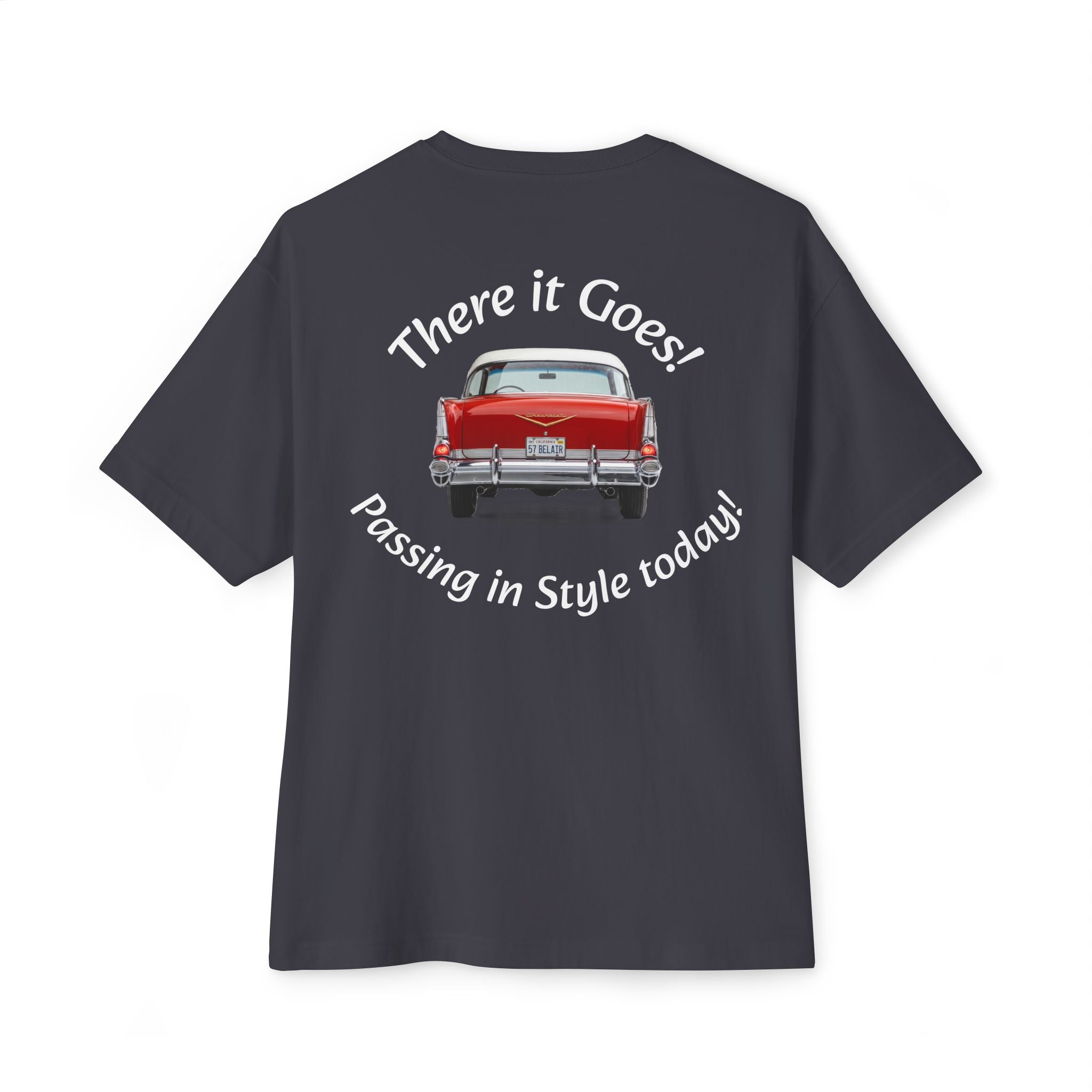 Classic Vehicles 1957 — “Here it Comes - There It Goes” Dark Shirts